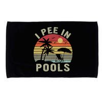 I Pee In Pools Sarcastic Sayings For Pools Lovers Retro Microfiber Hand Towel