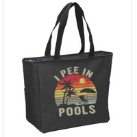 I Pee In Pools Sarcastic Sayings For Pools Lovers Retro Zip Tote Bag