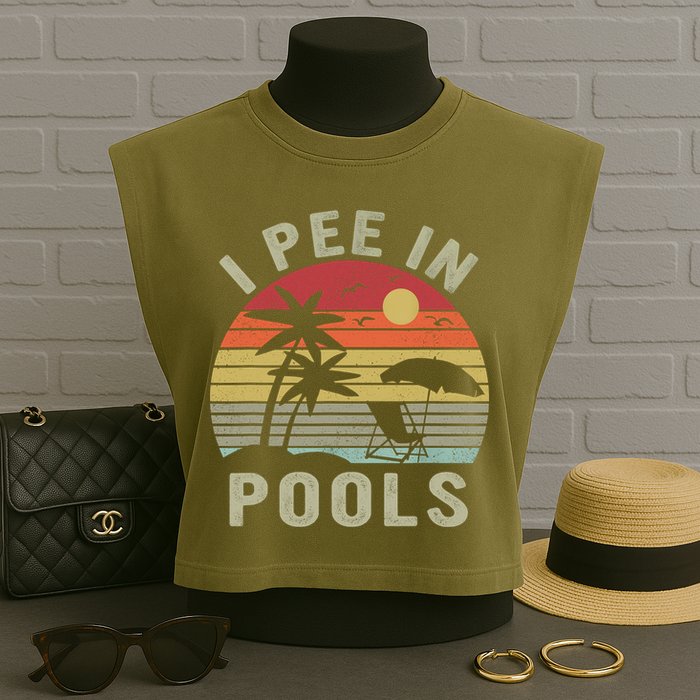 I Pee In Pools Sarcastic Sayings For Pools Lovers Retro Garment-Dyed Women's Muscle Tee