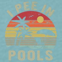 I Pee In Pools Sarcastic Sayings For Pools Lovers Retro Sueded Cloud Jersey T-Shirt