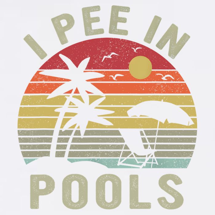I Pee In Pools Sarcastic Sayings For Pools Lovers Retro Garment-Dyed Sweatshirt