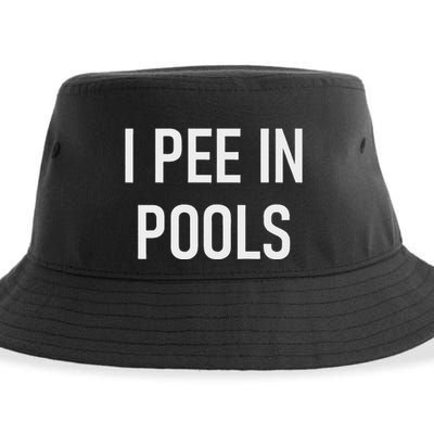 I Pee In Pools Funny Jokes Sarcastic Sayings Sustainable Bucket Hat