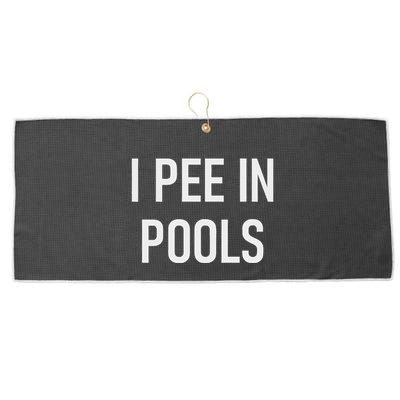 I Pee In Pools Funny Jokes Sarcastic Sayings Large Microfiber Waffle Golf Towel