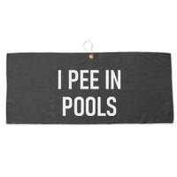 I Pee In Pools Funny Jokes Sarcastic Sayings Large Microfiber Waffle Golf Towel