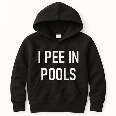 I Pee In Pools Funny Jokes Sarcastic Sayings Kids Hoodie
