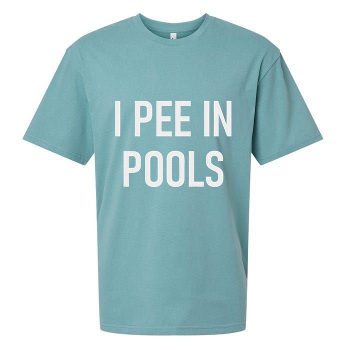 I Pee In Pools Funny Jokes Sarcastic Sayings Sueded Cloud Jersey T-Shirt