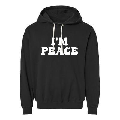 I'M PEACE - I COME IN PEACE Funny Couple's Matching A Garment-Dyed Fleece Hoodie