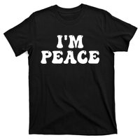 I'M PEACE - I COME IN PEACE Funny Couple's Matching A T-Shirt