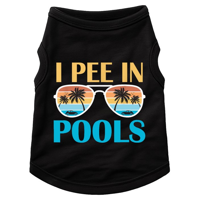 I Pee In Pools Funny Jokes Sarcastic Sayings Doggie Tank