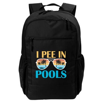 I Pee In Pools Funny Jokes Sarcastic Sayings Backpack