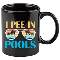 I Pee In Pools Funny Jokes Sarcastic Sayings 11oz C Handle Ceramic Mug