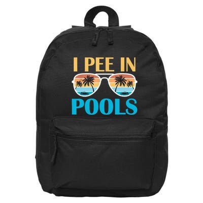 I Pee In Pools Funny Jokes Sarcastic Sayings 16 in Basic Backpack