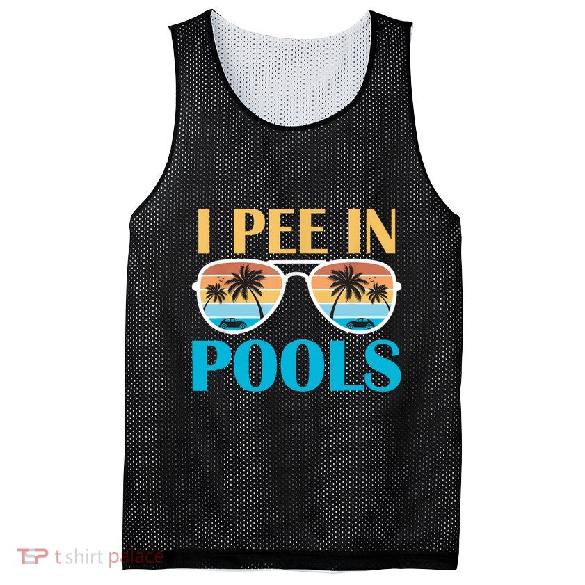 I Pee In Pools Funny Jokes Sarcastic Sayings Mesh Reversible Basketball Jersey Tank
