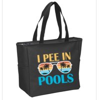 I Pee In Pools Funny Jokes Sarcastic Sayings Zip Tote Bag
