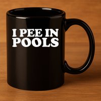 I Pee In Pools Funny Vacation I Pee In Pools 11oz C Handle Ceramic Mug