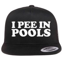 I Pee In Pools Funny Vacation I Pee In Pools Flatbill Hat