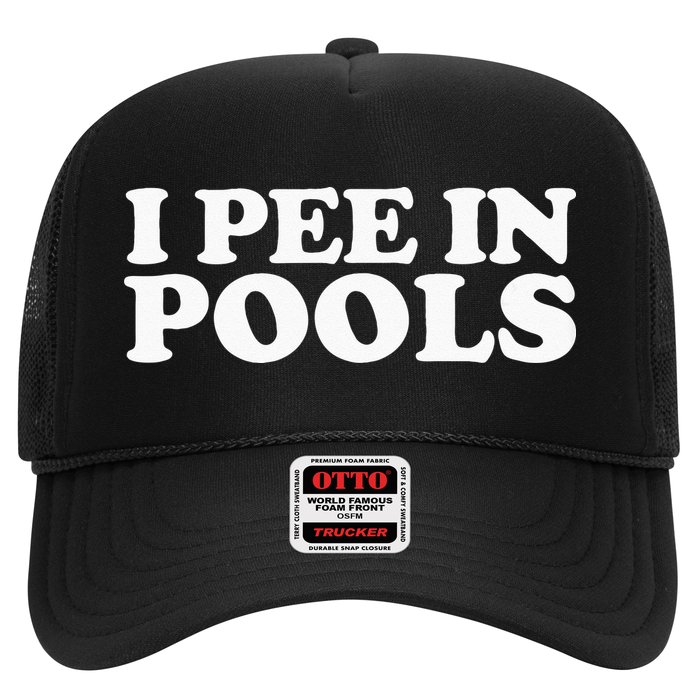 I Pee In Pools Funny Vacation I Pee In Pools Trucker Hat