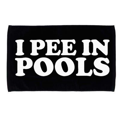 I Pee In Pools Funny Vacation I Pee In Pools Microfiber Hand Towel