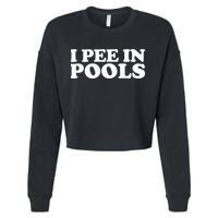 I Pee In Pools Funny Vacation I Pee In Pools Cropped Pullover Crew