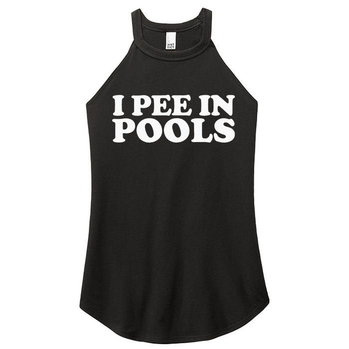 I Pee In Pools Funny Vacation I Pee In Pools Women's Perfect Tri Rocker Tank