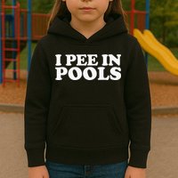 I Pee In Pools Funny Vacation I Pee In Pools Kids Hoodie