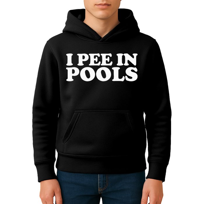 I Pee In Pools Funny Vacation I Pee In Pools Kids Hoodie