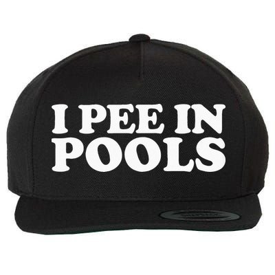 I Pee In Pools Funny Vacation I Pee In Pools Wool Snapback Cap