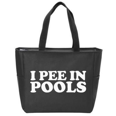 I Pee In Pools Funny Vacation I Pee In Pools Zip Tote Bag