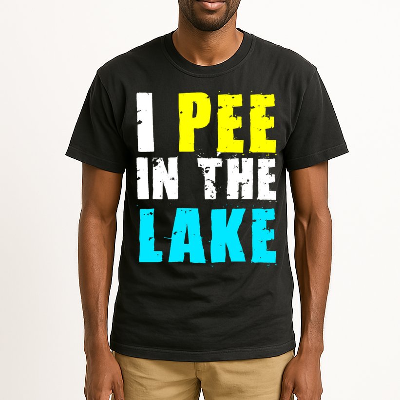 I Pee In The Lake Funny Summer Vacation Tall T-Shirt
