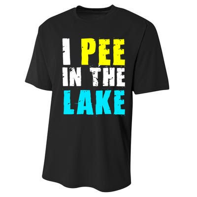 I Pee In The Lake Funny Summer Vacation Performance Sprint T-Shirt