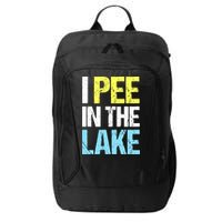 I Pee In The Lake Funny Summer Vacation City Backpack