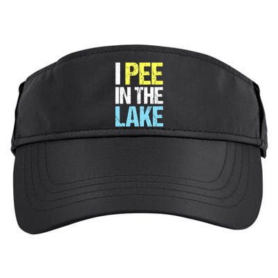 I Pee In The Lake Funny Summer Vacation Adult Drive Performance Visor