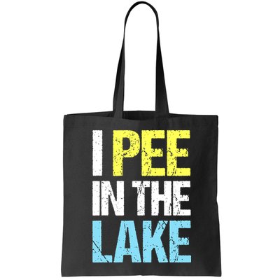 I Pee In The Lake Funny Summer Vacation Bag