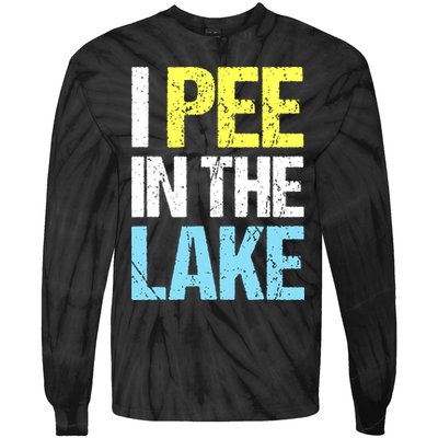 I Pee In The Lake Funny Summer Vacation Tie-Dye Long Sleeve Shirt