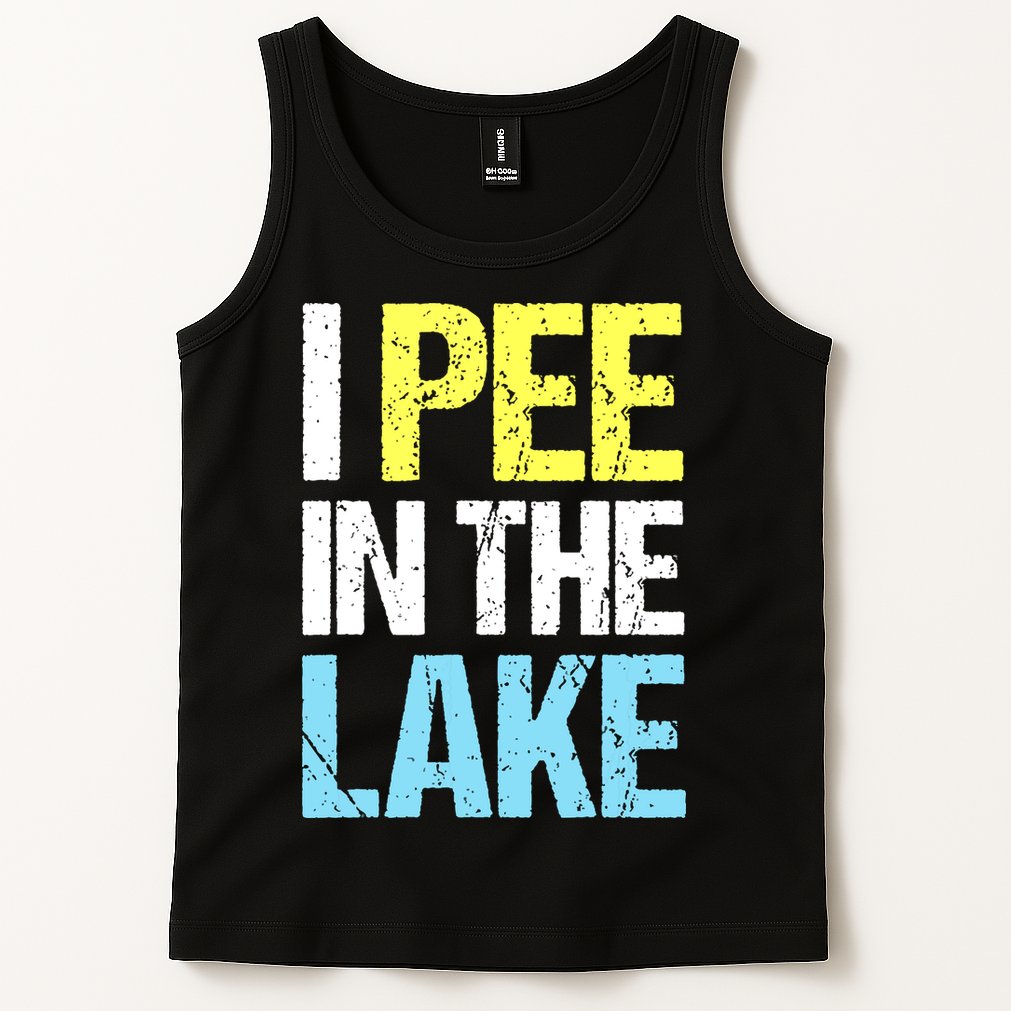 I Pee In The Lake Funny Summer Vacation Tank Top