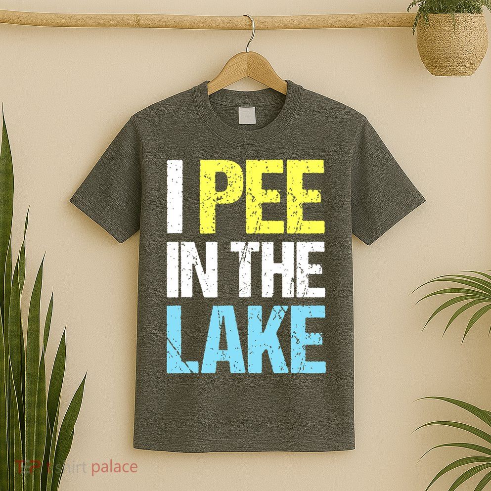 I Pee In The Lake Funny Summer Vacation T-Shirt