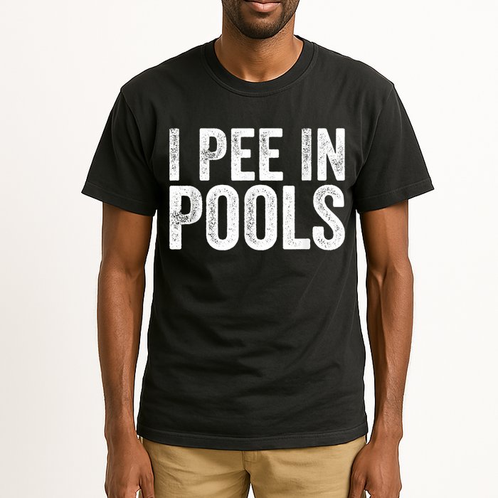 I Pee In Pools Funny Tall T-Shirt