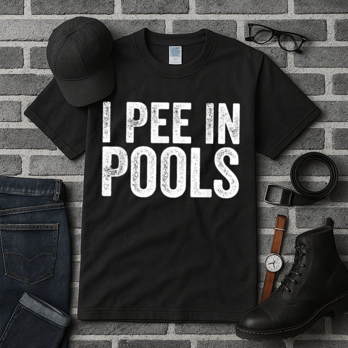 I Pee In Pools Funny Tall T-Shirt