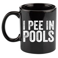 I Pee In Pools Funny 11oz C Handle Ceramic Mug