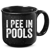I Pee In Pools Funny 15oz Campfire Ceramic Mug