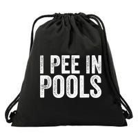 I Pee In Pools Funny Drawstring Bag