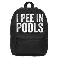 I Pee In Pools Funny 16 in Basic Backpack
