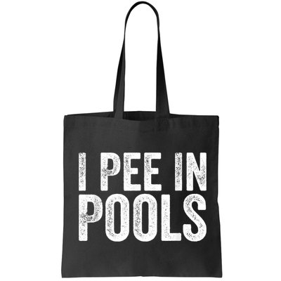 I Pee In Pools Funny Bag