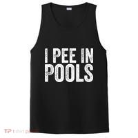 I Pee In Pools Funny PosiCharge Competitor Tank
