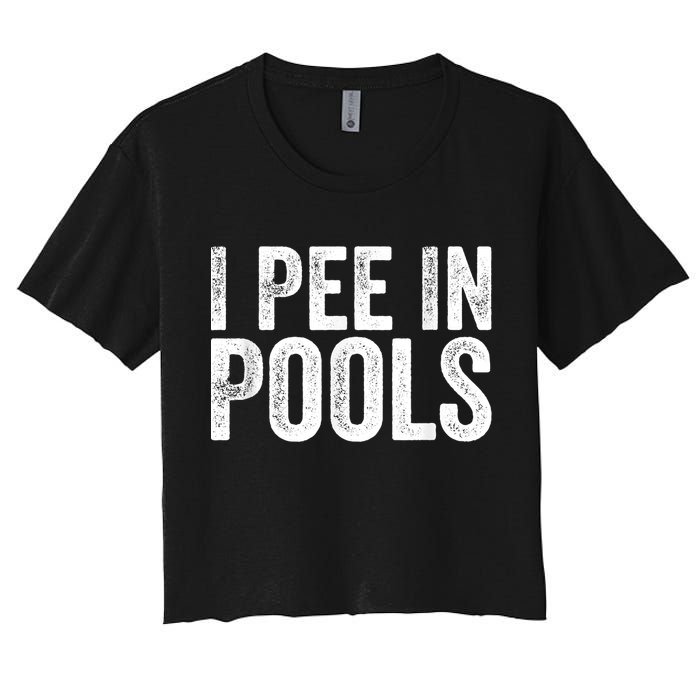 I Pee In Pools Funny Crop Top