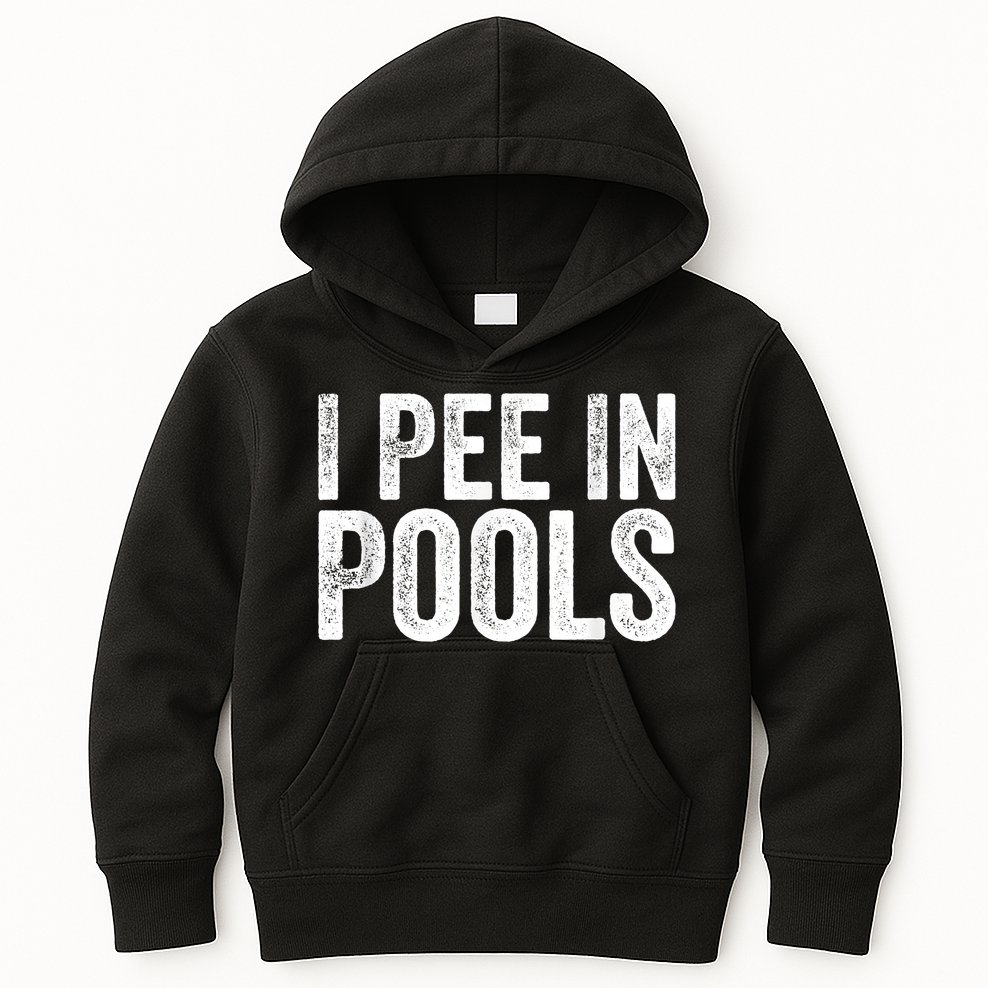 I Pee In Pools Funny Kids Hoodie