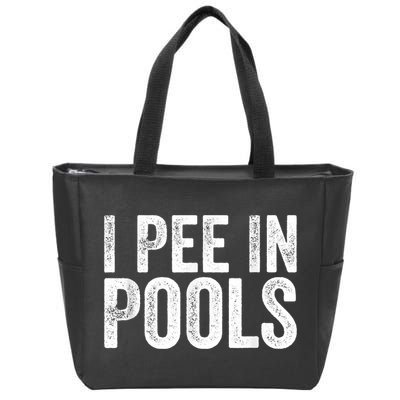 I Pee In Pools Funny Zip Tote Bag
