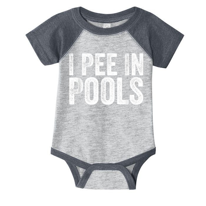 I Pee In Pools Funny Infant Baby Jersey Bodysuit
