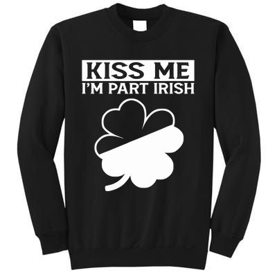 I'm Part Irish Green Lucky Shamrock St Patrick's Day Sweatshirt