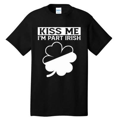 I'm Part Irish Green Lucky Shamrock St Patrick's Day Tall T-Shirt